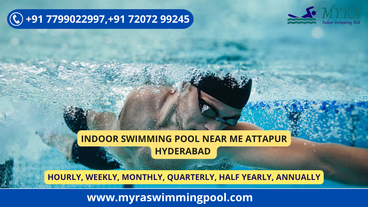 Indoor Swimming Pool Near Me Attapur