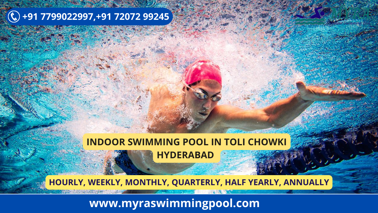 Indoor Swimming Pool Near Me Toli Chowki